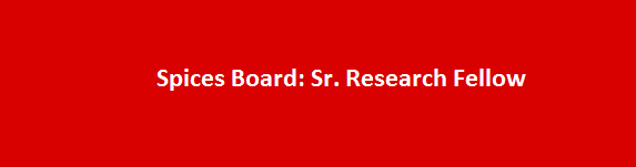 Spices Board Walk in Interviews 2017 Sr. Research Fellow