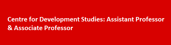 Centre for Development Studies Recruitment 2017 Assistant Professor Associate Professor