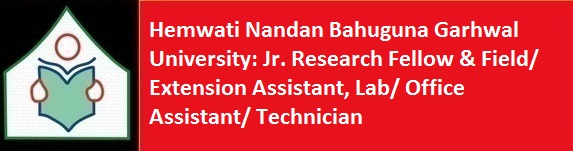 Hemwati Nandan Bahuguna Garhwal University Walk in Interviews 2017 Jr. Research Fellow Field Extension Assistant Lab Office Assistant Technician
