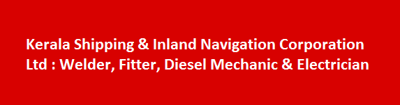 Kerala Shipping Inland Navigation Corporation Ltd Job Vacancies 2017 Welder Fitter Diesel Mechanic Electrician