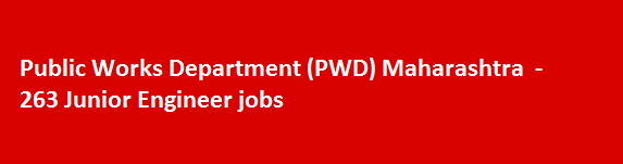 Public Works Department PWD Maharashtra Recruitment Notification 2018 263 Junior Engineer jobs