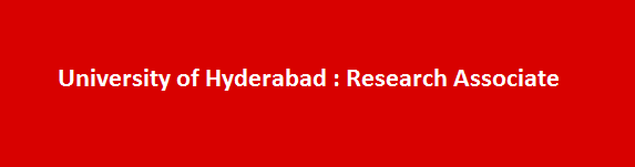 University of Hyderabad Job Vacancies 2017 Research Associate