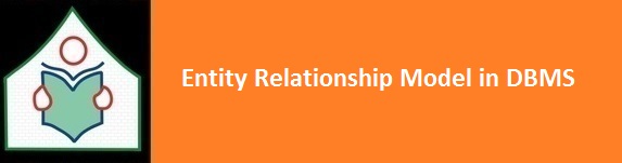Entity Relationship Model in DBMS