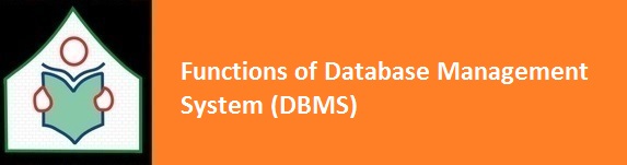 Functions of Database Management System DBMS